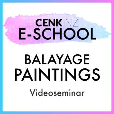 CENKINZ E-School: Balayage Paintings [Digital]
