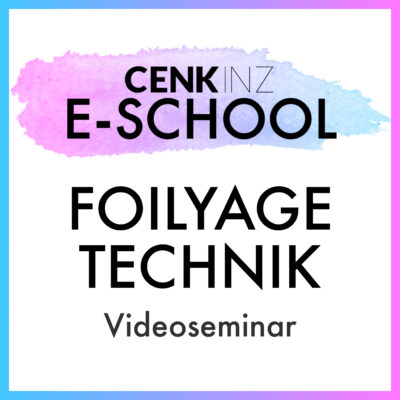 CENKINZ E-School: Foilyage Technik [Digital]